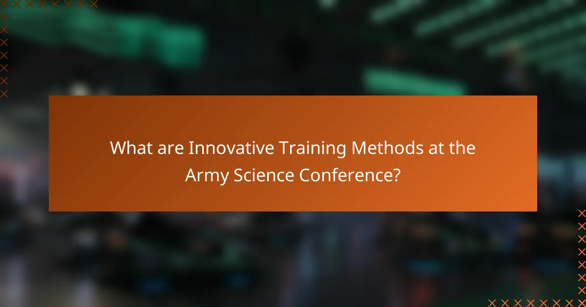 What are Innovative Training Methods at the Army Science Conference?