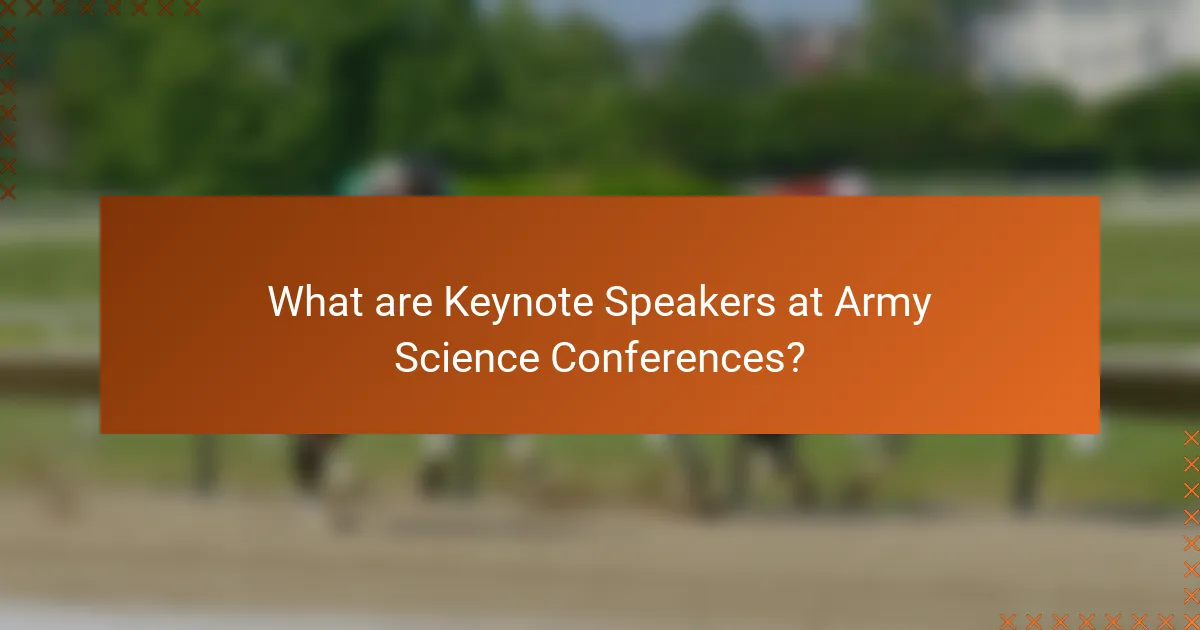 What are Keynote Speakers at Army Science Conferences?