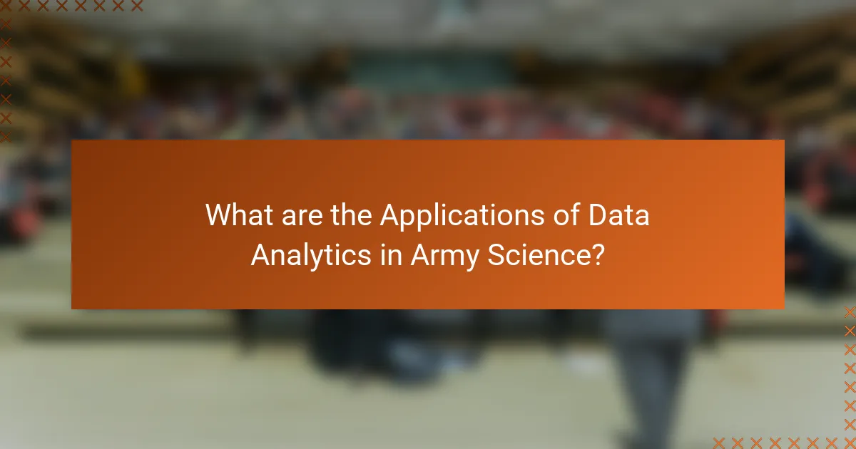 What are the Applications of Data Analytics in Army Science?