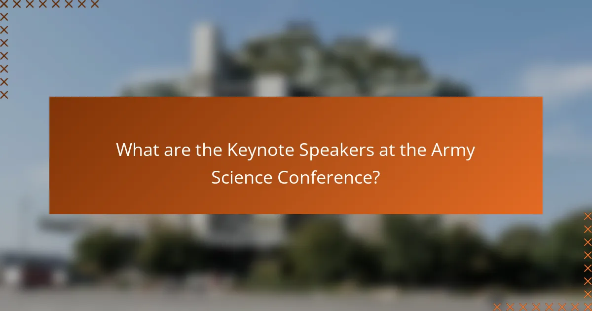 What are the Keynote Speakers at the Army Science Conference?