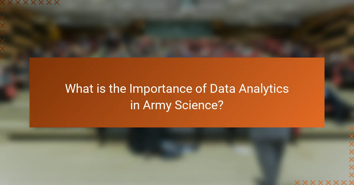 What is the Importance of Data Analytics in Army Science?