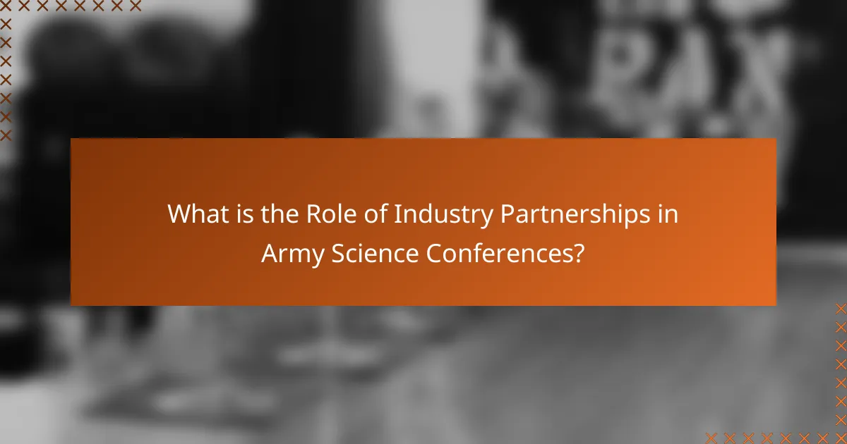 What is the Role of Industry Partnerships in Army Science Conferences?